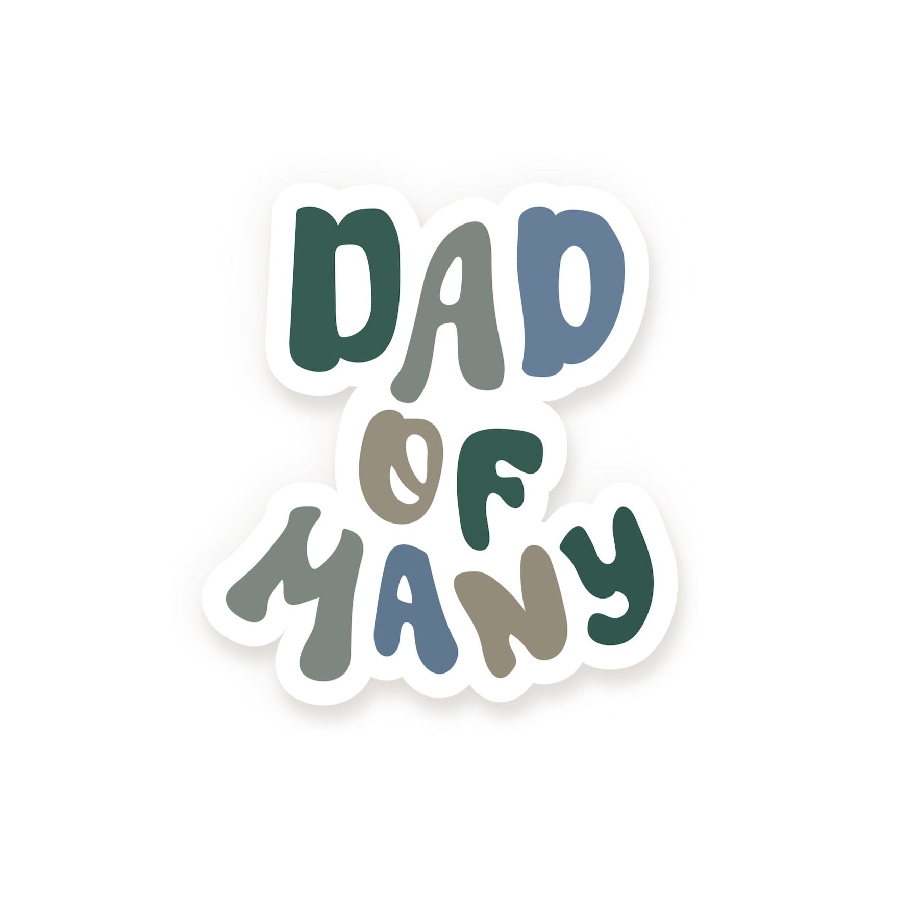 Dad of Many Sticker